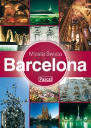 Miasta Świata - Barcelona PASCAL. Autor: Stevens Tara. Dadada.pl Okładka książki Miasta Świata - Barcelona PASCAL