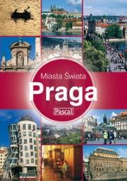 Okładka książki Miasta Świata - Praga PASCAL
