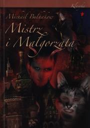 Mistrz i Małgorzata. Autor: Bułhakov Michaił. Dadada.pl Okładka książki Mistrz i Małgorzata