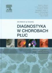 Murray & Nadel Diagnostyka w chorobach płuc. Autor: Mason Robert J., Broaddus V.Courtney, Martin Thomas R. I inni. Dadada.pl Okładka książki Murray & Nadel Diagnostyka w chorobach płuc
