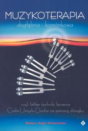 Okładka książki Muzykoterapia dogłębna komórkowa