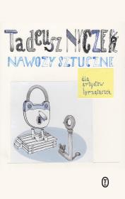 Nawozy sztuczne. Dla artystów i sprzątaczek.. Autor: Nyczek Tadeusz. Dadada.pl Okładka książki Nawozy sztuczne. Dla artystów i sprzątaczek.