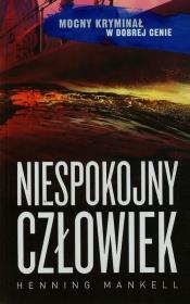 Niespokojny człowiek  pocket. Autor: Henning Mankell. Dadada.pl Okładka książki Niespokojny człowiek  pocket