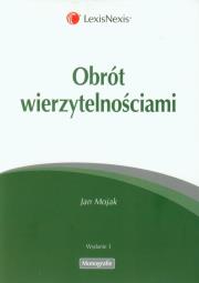 Obrót wierzytelnościami. Autor: Mojak Jan. Dadada.pl Okładka książki Obrót wierzytelnościami