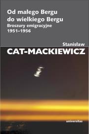 Od małego Bergu do wielkiego Bergu. Broszury.... Autor: Stanisław Cat-Mackiewicz. Dadada.pl Okładka książki Od małego Bergu do wielkiego Bergu. Broszury...
