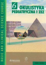 Okulistyka pediatryczna i zez t.6. Wydawca: Edra Urban & Partner. Dadada.pl Opakowanie Okulistyka pediatryczna i zez t.6