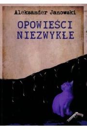 Okładka książki Opowieści niezwykłe