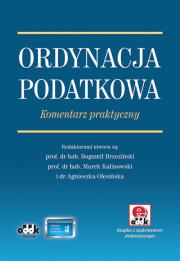 Ordynacja podatkowa. Komentarz praktyczny (z suplementem elektronicznym). Autor: prof. dr hab. Bogumił Brzeziński (red.), prof. dr hab. Marek Kalinowski (red.), dr hab. Agnieszka Ol. Dadada.pl Okładka książki Ordynacja podatkowa. Komentarz praktyczny (z suplementem elektronicznym)