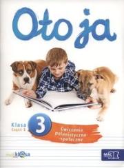 Oto ja 3 ćw. polonist.-społeczn. cz.3 MAC. Autor: Karina Mucha, Stalmach-Tkacz Anna, Wosianek Joanna. Dadada.pl Okładka książki Oto ja 3 ćw. polonist.-społeczn. cz.3 MAC