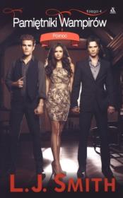 Pamiętniki wampirów Księga 4 Północ. Autor: Smith L.J.. Dadada.pl Okładka książki Pamiętniki wampirów Księga 4 Północ