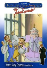 Okładka książki Pan Andersen opowiada Nowe szaty cesarza i inne historie