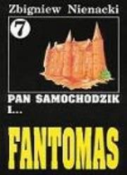 Okładka książki Pan Samochodzik i Fantomas. Tom 7
