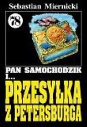 Okładka książki Pan Samochodzik i Przesyłka z Petersburga. Tom 78