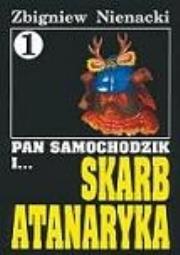 Okładka książki Pan Samochodzik i Skarb Atanaryka. Tom 1