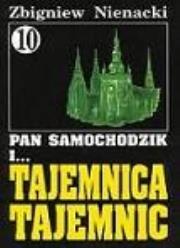 Okładka książki Pan Samochodzik i Tajemnica tajemnic. Tom 10