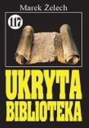 Okładka książki Pan Samochodzik i Ukryta biblioteka. Tom 117