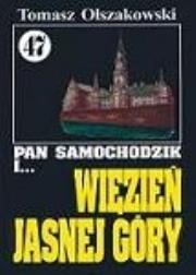Okładka książki Pan Samochodzik i Więzień Jasnej Góry. Tom 47