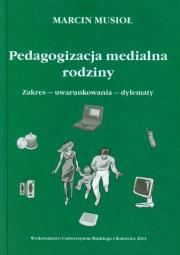 Okładka książki Pedagogizacja medialna rodziny