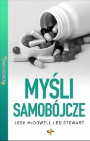 Pierwsza pomoc. Myśli samobójcze. Autor: Josh McDowell, Ed Stewart. Dadada.pl Okładka książki Pierwsza pomoc. Myśli samobójcze