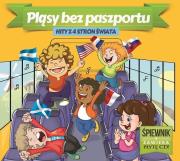 Okładka książki Pląsy bez paszportu - Hity z 4 stron świata