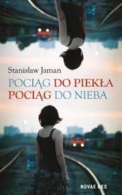 Okładka książki Pociąg do piekła. Pociąg do nieba