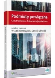Podmioty powiązane. Autor: Nykiel Włodzimierz, Strzelec Dariusz. Dadada.pl Okładka książki Podmioty powiązane