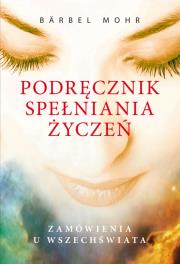 Okładka książki Podręcznik spełniania życzeń
