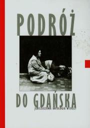Podróż do Gdańska. Autor: Csombor Marton. Dadada.pl Okładka książki Podróż do Gdańska