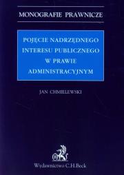 Okładka książki Pojęcie nadrzędnego interesu publicznego w prawie administracyjnym