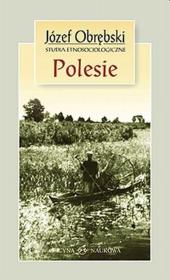 Polesie Studia etnosocjologiczne. Autor: Obrębski Józef. Dadada.pl Okładka książki Polesie Studia etnosocjologiczne