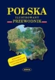 Okładka książki Polska Ilustrowany przewodnik