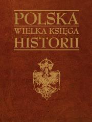 Okładka książki Polska Wielka księga historii