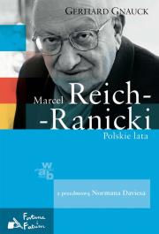 Polskie lata. Marcel Reich - Ranicki. Autor: Gnauck Gerhard. Dadada.pl Okładka książki Polskie lata. Marcel Reich - Ranicki
