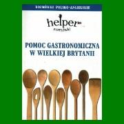 Pomoc gastronomiczna w Wielkiej Brytanii Rozmówki polsko-angielskie. Autor: Gordon Jacek. Dadada.pl Okładka książki Pomoc gastronomiczna w Wielkiej Brytanii Rozmówki polsko-angielskie