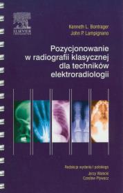 Okładka książki Pozycjonowanie w radiologii klasycznej dla techników elektroradiologii