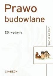 Prawo budowalane. Autor: praca zbiorowa. Dadada.pl Okładka książki Prawo budowalane