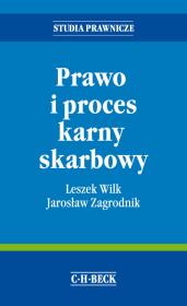 Prawo i proces karny skarbowy. Autor: Zagrodnik Jarosław, Wilk Leszek. Dadada.pl Okładka książki Prawo i proces karny skarbowy