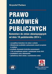 Prawo zamówień publicznych Komentarz do zmian obowiązujących od dnia 19 października 2014 r.. Autor: Puchacz Krzysztof. Dadada.pl Okładka książki Prawo zamówień publicznych Komentarz do zmian obowiązujących od dnia 19 października 2014 r.