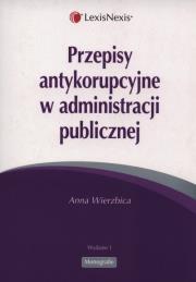 Okładka książki Przepisy antykorupcyjne w administracji publicznej