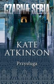 Przysługa. Autor: Kate Atkinson. Dadada.pl Okładka książki Przysługa