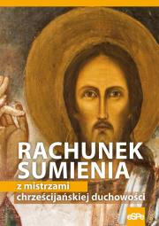 Rachunek sumienia z mistrzami chrześcijańskiej.... Autor: Michał Wilk (oprac.). Dadada.pl Okładka książki Rachunek sumienia z mistrzami chrześcijańskiej...