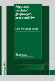 Okładka książki Regulacja zwolnień grupowych pracowników