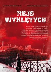 Rejs wyklętych. Autor: Gordon Thomas, Morgan-Witts Max. Dadada.pl Okładka książki Rejs wyklętych