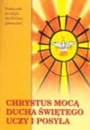 Okładka książki Religia GIM 3 podr. Chrystus mocą Ducha ... WDS
