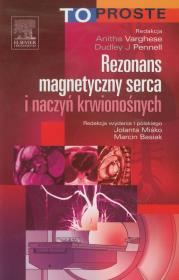 Okładka książki Rezonans magnetyczny serca i naczyń krwionośnych To Proste