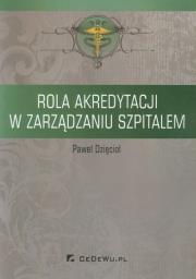 Okładka książki Rola akredytacji w zarządzaniu szpitalem