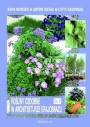 Rośliny ozdobne w architekturze krajob.5 HORTPRESS. Autor: E. Gadomska, A. Nizińska, A. Maśka. Dadada.pl Okładka książki Rośliny ozdobne w architekturze krajob.5 HORTPRESS