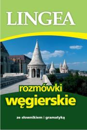 Rozmówki węgierskie ze słownikiem i gramatyką 2015. Autor: Lingea. Dadada.pl Okładka książki Rozmówki węgierskie ze słownikiem i gramatyką 2015