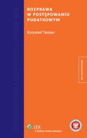 Okładka książki Rozprawa w postępowaniu podatkowym