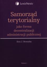 Okładka książki Samorząd terytorialny jako forma decentralizacji administracji publicznej